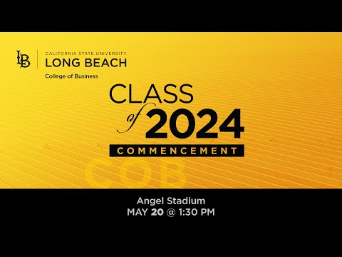 College of Business II - 2024 Commencement Ceremony