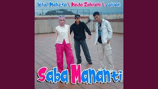 Download lagu Saba Mananti (feat. Cabiak) mp3