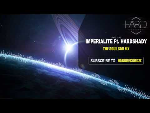 Imperialite Ft. Hardshady - The SouI Can FIy [#HRC090]