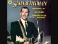 Slim Whitman - Down the river of Golden Dreams