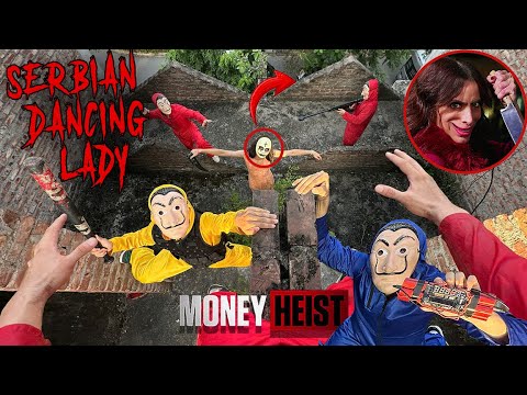 SERBIAN DANCING LADY vs MONEY HEIST ESCAPE IN REAL LIFE 14 | Parkour POV HORROR Movie Chase