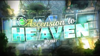 My part in Ascension to Heaven by Blueskii & Thunderdarkness [upcoming top 1 demon]