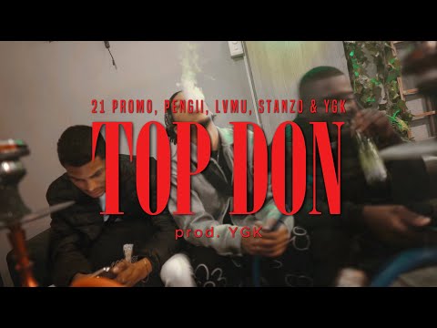 21 Promo & Pengii, YGK, Lvmu, Stanzo - Top Don [Ofogo] (Official Video)