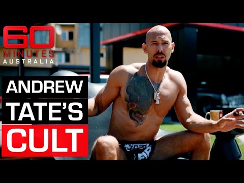 Inside Andrew Tate’s “cult” that breeds toxic masculinity among young boys | 60 Minutes Australia