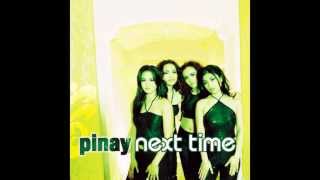 Pinay - Next Time