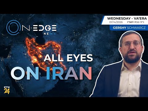 All Eyes On Iran | On Edge | Gershy Schwarcz