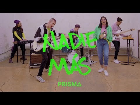 PRISMA - Nadie Más (Videoclip Oficial)
