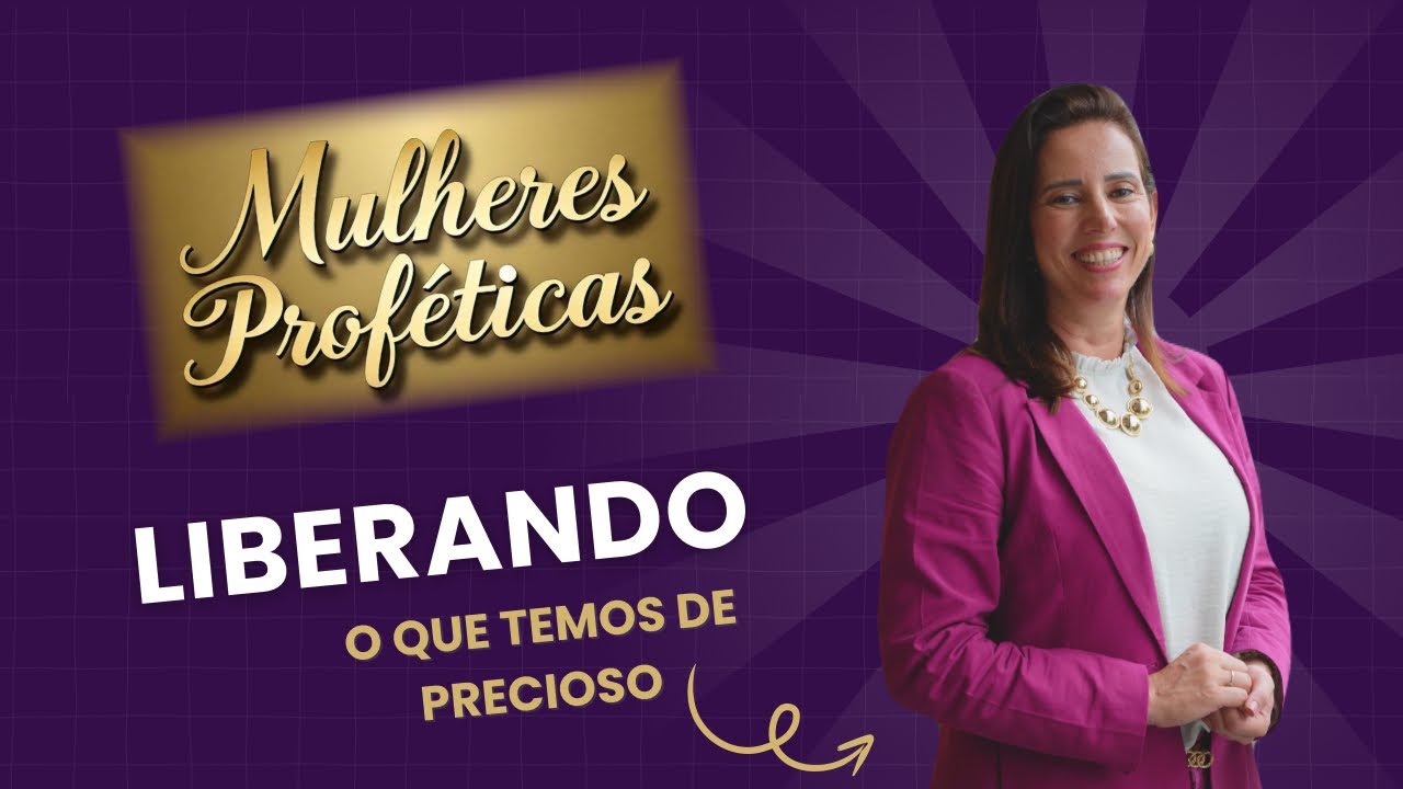 LIBERANDO O QUE TEMOS DE PRECIOSO