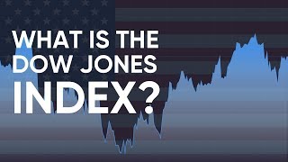 What is the Dow Jones Index and How Can You Trade it