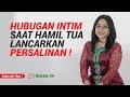 Dokter 24 Hubungan Intim Saat Hamil Tua Lancarkan Persalinan Lho