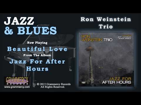 Ron Weinstein Trio - Beautiful Love