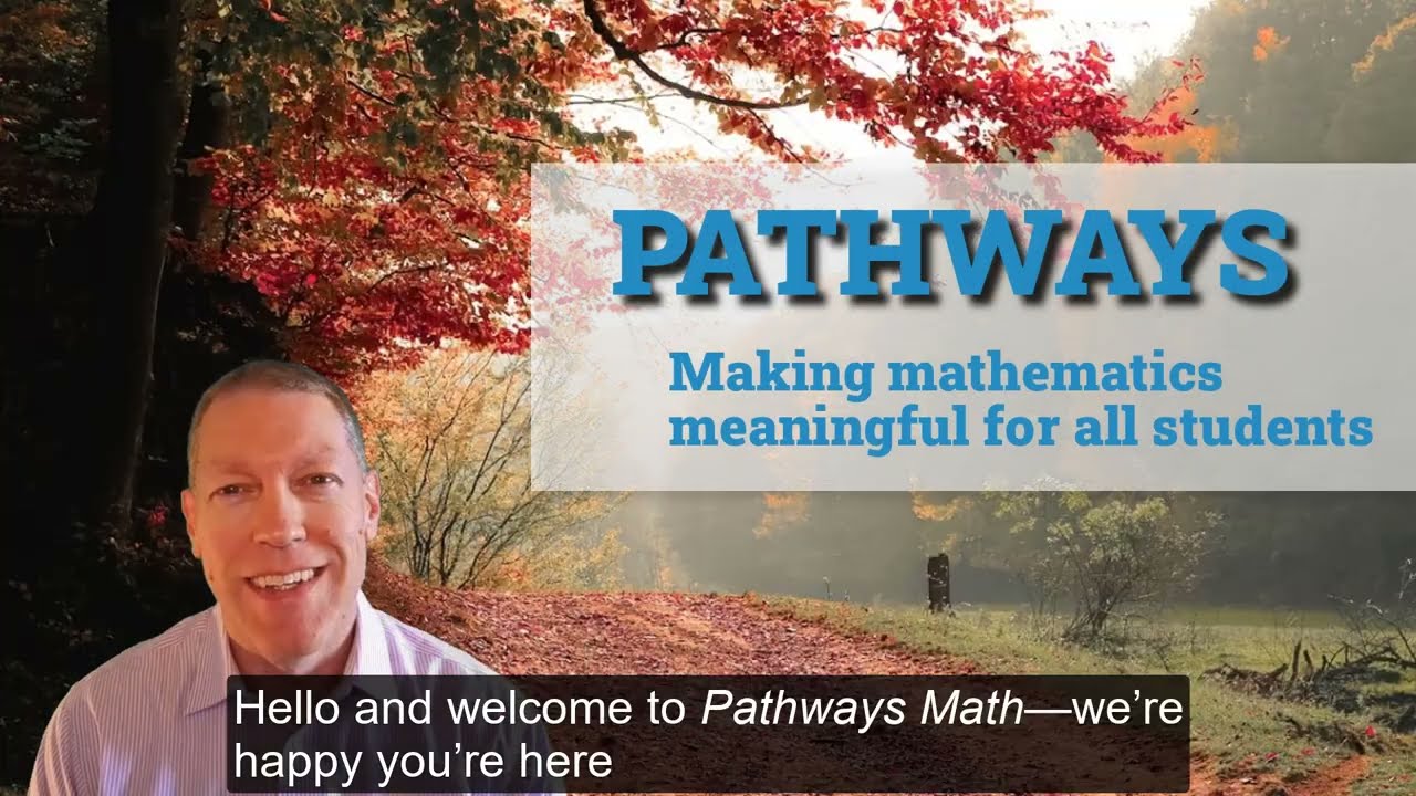 Welcome Video Pathways Math