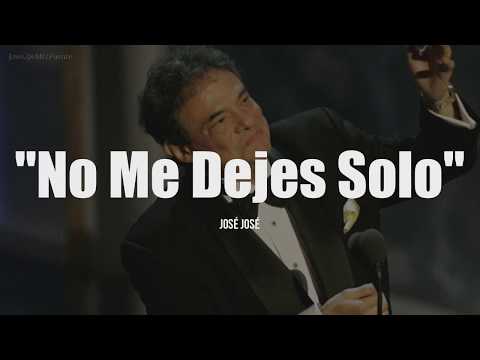 José José - No me dejes solo