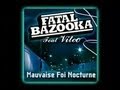 Fatal bazooka - seximalek viva 