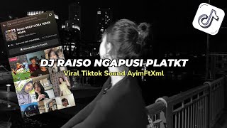 Download lagu DJ RAISO NGAPUSI PLAT KT VIRAL TIKTOK SOUND AyimFtXml mp3 Download lagu DJ RAISO NGAPUSI PLAT KT VIRAL TIKTOK SOUND AyimFtXml mp3