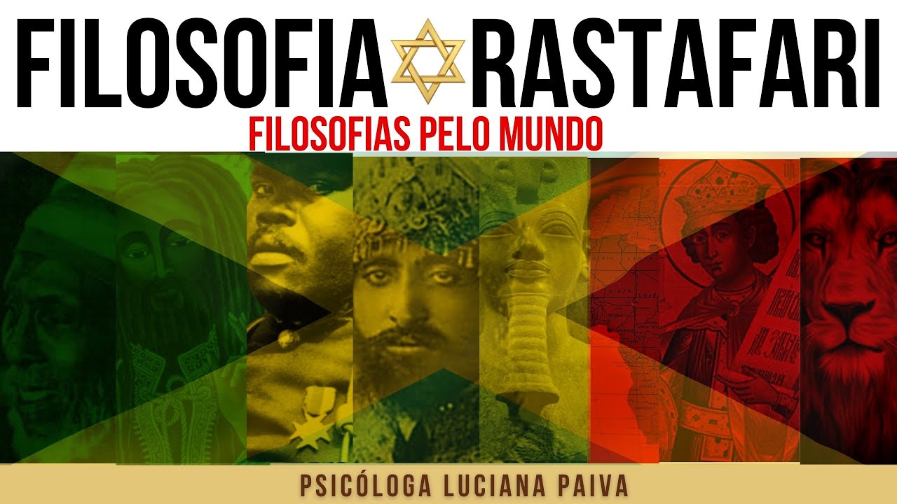 RASTAFARI PHILOSOPHY - FILOSOFIAS AROUND THE WORLD series c. IV
