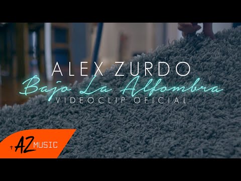 Alex Zurdo - Bajo La Alfombra (Video Oficial)