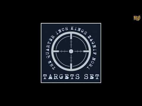 The Quarter Inch Kings x Zagnif Nori - Targets Set