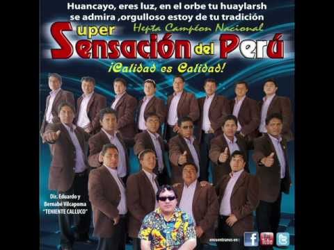 SÚPER SENSACIÓN DEL PERÚ - PARRANDA CACHUDA Y PAÑUELITO