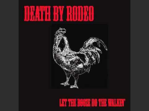 Death By Rodeo - Ballad Of A Boozehound