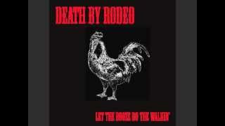 Death By Rodeo - Ballad Of A Boozehound