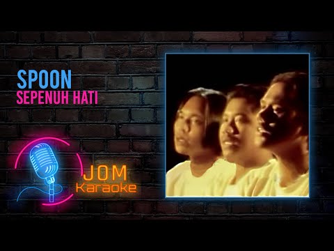 Spoon - Sepenuh Hati (Official Karaoke Video)