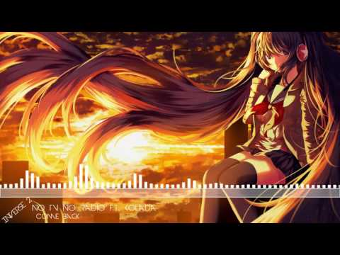 No Tv No Radio - Come Back ft. Kolada