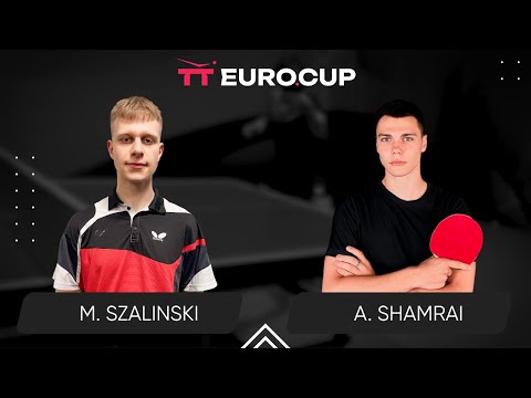 12:50 Mikolaj Szalinski - Andrii Shamrai 13.06.2024 TT Euro.Cup Final Star. TABLE 3
