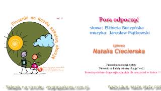 "Pora odpocząć" - Piosenki na każdą szkolną okazję vol.2