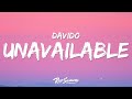 Davido - UNAVAILABLE (Lyrics) ft. Musa Keys 1 Hour Version