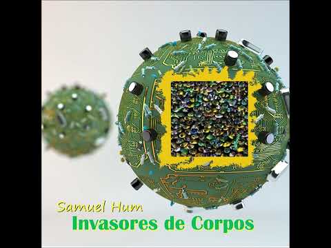 Invasores De Corpos Ii - Samuel Hum