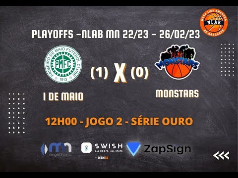 PLAYOFFS JOGO 2 - 1 DE MAIO X MONSTARS
