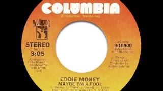 Eddie Money - Maybe I&#39;m A Fool