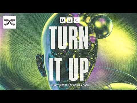 DJ Flight presents  - Turn It Up - A Short History of Drum & Bass (Part 2 of 2) - BBC Sounds