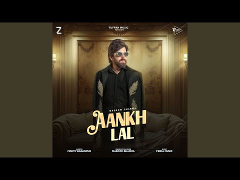 Aankh Lal — watch video