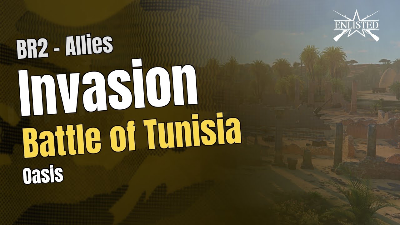Battle of Tunisia – Oasis