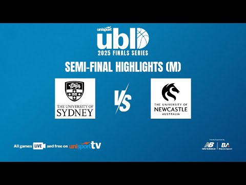 USYD VS UON (MEN’S) | SEMI-FINAL | NEW BALANCE UBL 2025 FINALS SERIES