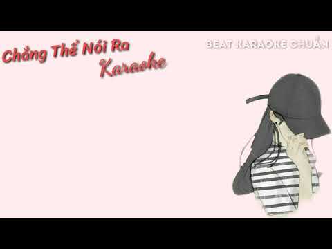 Chẳng Thể Nói Ra Karaoke ( Hương Ly) | Beat Karaoke Chuẩn