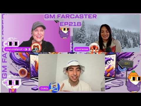 GM Farcaster ep218 Monday February 24, 2025 with @polymarket intern