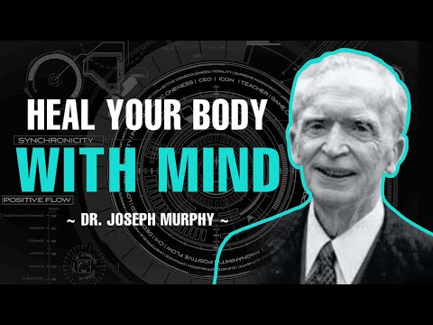 HEAL YOUR BODY WITH YOUR MIND | FULL LECTURE | DR. JOSEPH MURPHY