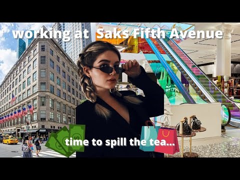 my experience working at Saks Fifth Avenue (part 1)