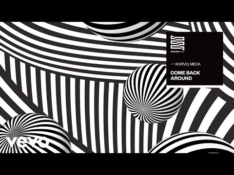 Korvo, Meca - Come Back Around (Áudio Oficial)