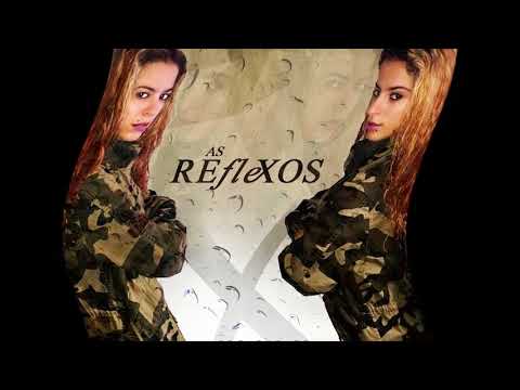 As Reflexos - Pai Grande