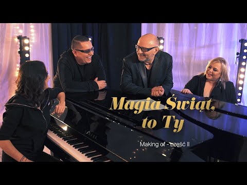 Making of #2 - Magia Świąt, to Ty
