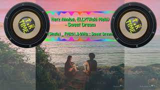 [Trap Kpop] Herz Analog(헤르쯔 아날로그), ELLY(엘리)  _ Sweet Dream