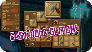 Raft (Chapter 2) Multiplayer Infinite Item Duplication Glitch