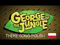 George Of The Jungle 2007 Theme Song Polish NTSC