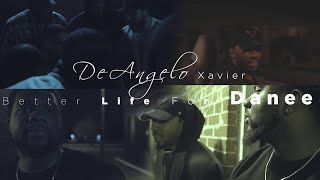 Better Life For Danee Music Video