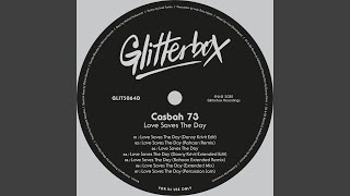 Casbah 73 - Love Saves The Day (Rahaan Remix) video