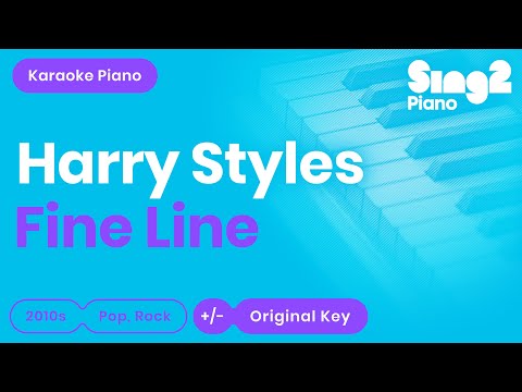 Harry Styles - Fine Line (Piano Karaoke)